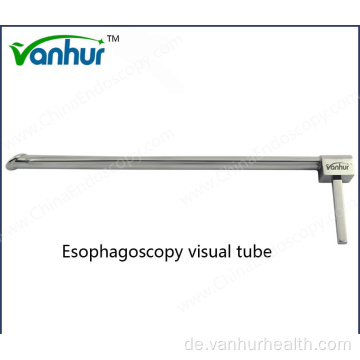 Chirurgische Instrumente Ent Ösophagoskopie Visueller Tubus